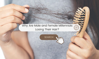 Why Are Male and Female Millennials Losing Their Hair